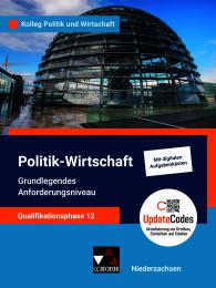 Kersten Ringe, Jan Weber, Jana Bretschneider, Gwendolyn Sasse, Oliver Thiedig, Bernd Wessel: Kolleg Politik und Wirtschaft – Niedersachsen / Kolleg Pol. und Wirt. NI QF 12 gA Ausgabe ab 2022