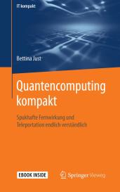 Bettina Just: Quantencomputing kompakt