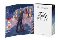 Anya Omah: Fake Wifey