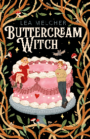 Snickerford Press, Lea Melcher: Buttercream Witch