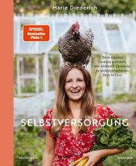 Marie Diederich: Selbstversorgung