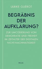 Ulrike Guérot: Begräbnis der Aufklärung?