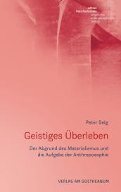 Peter Selg: Geistiges Überleben