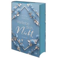 Laura Kneidl: Verliebe dich. Nicht.: Special Edition