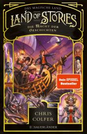 Chris Colfer, Brandon Dorman: Land of Stories: Das magische Land – Die Macht der Geschichten
