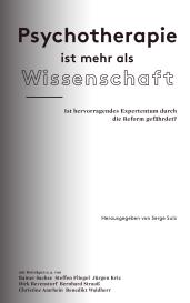 Serge Sulz: Psychotherapie ist mehr als Wissenschaft