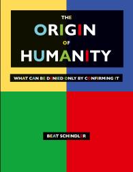 Beat Schindler: The origin of humanity