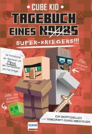 Cube Kid: Tagebuch eines Super-Kriegers (Bd. 2)