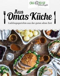 CALLEkocht, Carl-Michael Hofmann: Aus Omas Küche