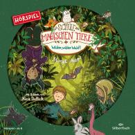 Margit Auer: Die Schule der magischen Tiere - Hörspiele 11: Wilder, wilder Wald! Das Hörspiel