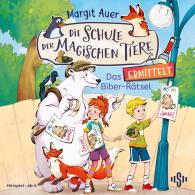 Monty Arnold, Stefan Brönneke, Katja Brügger, Julia Casper, Verena Herkewitz, Robert Knorr, Tim Kreuer, Laura Maire, Josephine Martz, Achim Schülke, Daniel Welbat, Margit Auer: Die Schule der magischen Tiere ermittelt 7: Das Biber-Rätsel