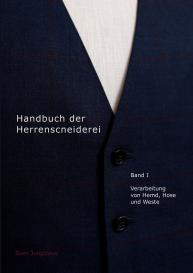 Sven Jungclaus: Handbuch der Herrenschneiderei, Band 1