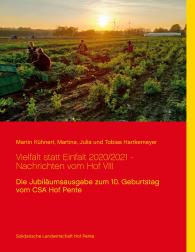 Julia Hartkemeyer, Martina Hartkemeyer, Tobias Hartkemeyer, Martin Kühnert: Vielfalt statt Einfalt 2020/2021 - Nachrichten vom Hof VIII