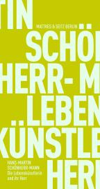 Hans-Martin Schönherr-Mann: Die Lebenskünstlerin und ihr Herr