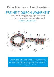 Peter Freiherr von Liechtenstein: Freiheit durch Wahrheit