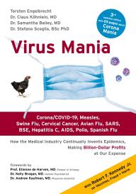 Samantha Bailey, Torsten Engelbrecht, Claus Köhnlein, Stefano Scoglio: Virus Mania