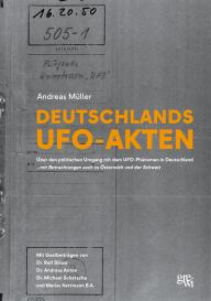 Andreas Müller: Deutschlands UFO-Akten