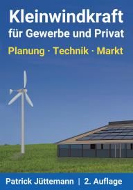 Patrick Jüttemann: Kleinwindkraft für Gewerbe und Privat