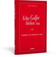 Kurt W. Zimmermann: Echte Golfer bleiben treu