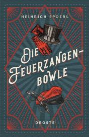 Heinrich Spoerl: Die Feuerzangenbowle