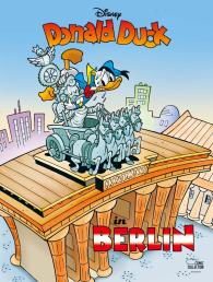Walt Disney: Donald Duck in Berlin