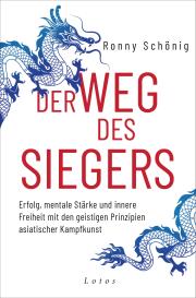 Ronny Schönig: Der Weg des Siegers