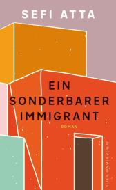 Sefi Atta: Ein sonderbarer Immigrant