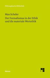 Max Scheler, Christian Bermes: Der Formalismus in der Ethik und die materiale Wertethik