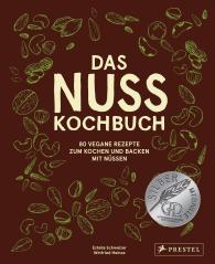 Estella Schweizer: Das Nuss-Kochbuch