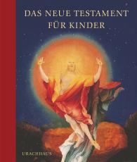Brigitte Barz, Ursula Hausen: Das Neue Testament für Kinder