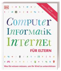DK Verlag: Computer, Informatik, Internet für Eltern