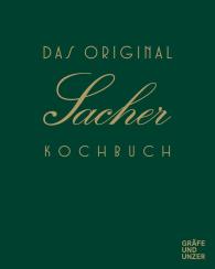 Hotel Sacher: Das Original Sacher Kochbuch