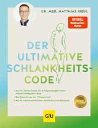Dr. med. Matthias Dr. med. Riedl, Matthias Dr. med. Riedl, Matthias Riedl: Der ultimative Schlankheitscode