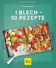Volker Eggers: 1 Blech – 50 Rezepte