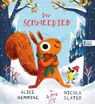 Nicola Slater, Jennifer Buchholz, Alice Hemming: Der Schneedieb