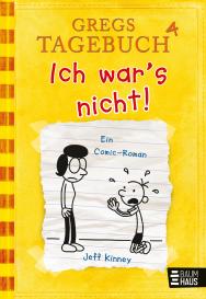 Jeff Kinney, Collin Mcmahon: Gregs Tagebuch 4 - Ich war's nicht!