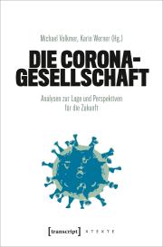 Michael Volkmer, Karin Werner: Die Corona-Gesellschaft