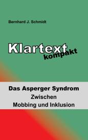Bernhard J. Schmidt: Klartext kompakt