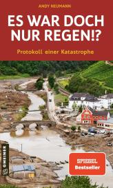 Andy Neumann: Es war doch nur Regen!?