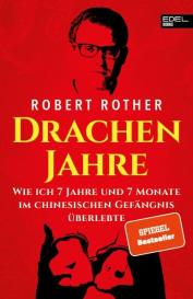 Robert Rother: Drachenjahre