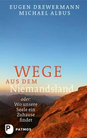 Michael Albus, Eugen Drewermann: Wege aus dem Niemandsland
