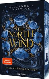Simone Jakob, Anne-Marie Wachs, Alexandria Warwick: The North Wind – Reich aus Eis und Schatten (The Four Winds 1)