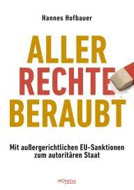 Hannes Hofbauer: Aller Rechte beraubt
