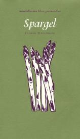 Ingrid Haslinger: Spargel