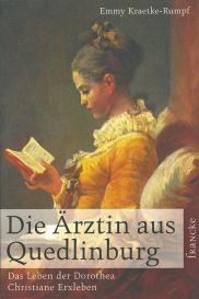 Emmy Kraetke-Rumpf: Die Ärztin aus Quedlinburg