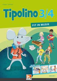 Katrin-Uta Ringger, Kurt Rohrbach: Tipolino 3/4 - Fit in Musik. Schulbuch. Ausgabe D