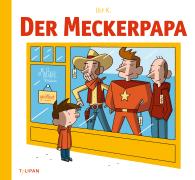 Ulf K., Ulf Keyenburg: Der Meckerpapa