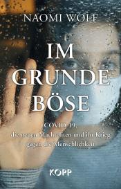 Naomi Wolf: Im Grunde böse
