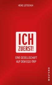 Heike Leitschuh: Ich zuerst!