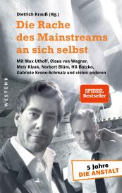 Dietrich Krauss, Dietrich Krauß: Die Rache des Mainstreams an sich selbst
